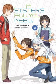 Paperback A Sister's All You Need., Vol. 2 (Light Novel): Volume 2 Book