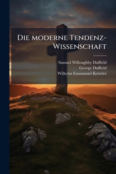 Paperback Die moderne Tendenz-Wissenschaft [German] Book