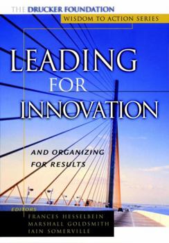 Paperback Leading for Innovation: And Organizing for Results Book