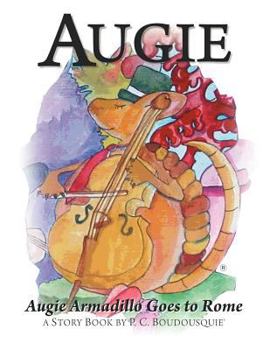 Paperback Augie Armadillo Goes To Rome Book