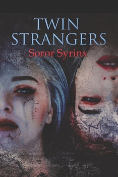 Paperback Twin Strangers: My Anti-Self and I Book