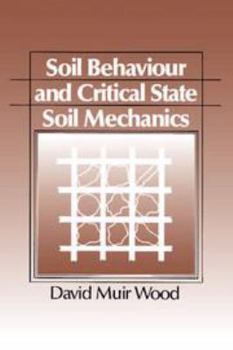 Kindle Edition Soil Behaviour and Critical State Soil Mechanics Book