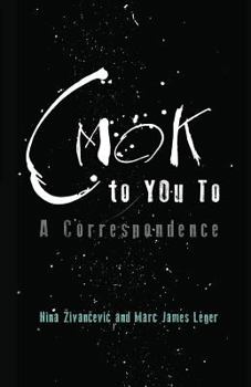 Paperback CMOK to YOu To: A Correspondence Book