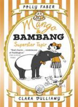 Paperback Mango & Bambang Superstar Tapir Book 4 Book