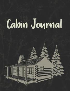 Paperback Cabin Journal: A Journal of Adventures and Fun Book