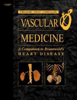 Hardcover Vascular Medicine: A Companion to Braunwald's Heart Disease: Expert Consult - Online and Print Book