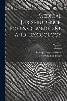 Paperback Medical Jurisprudence, Forensic Medicine and Toxicology; Volume 2 Book
