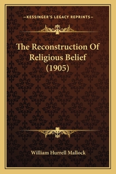 Paperback The Reconstruction Of Religious Belief (1905) Book