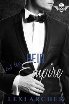Heir of an Empire: A dark motorcycle club mafia bully high school romance (Savage Reapers)