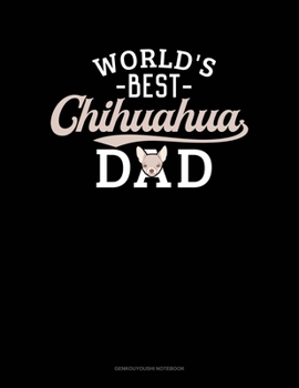 Paperback World's Best Chihuahua Dad: Genkouyoushi Notebook Book
