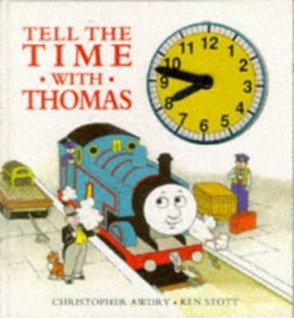 Hardcover Tell the Time with Thomas: A Novelty Board Book