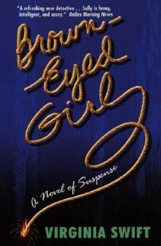 Brown-Eyed Girl - Book #1 of the Mustang Sally