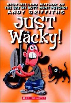 Just Wacky - Book  of the Just series