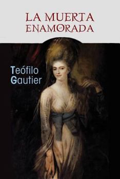 Paperback La muerta enamorada [Spanish] Book