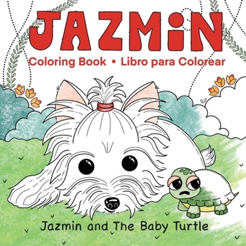 Paperback Jazmin and The Baby Turtle Coloring Book
