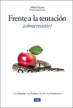 Paperback Frente a la Tentación, ¿Cómo Resistir? [Spanish] Book