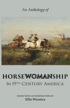 Paperback Horsewomanship in 19th-Century America: An Anthology Book