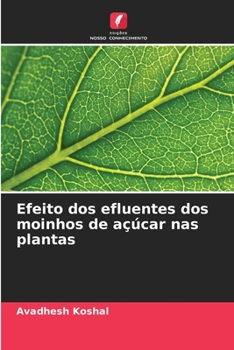 Paperback Efeito dos efluentes dos moinhos de açúcar nas plantas [Portuguese] Book