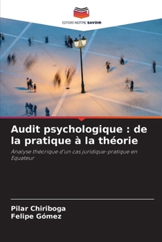 Paperback Audit psychologique: de la pratique à la théorie [French] Book