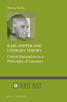 Paperback Karl Popper and Literary Theory: Critical Rationalism as a Philosophy of Literature Book