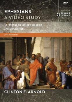 DVD Ephesians, a Video Study: 19 Lessons on History, Meaning, and Application Book