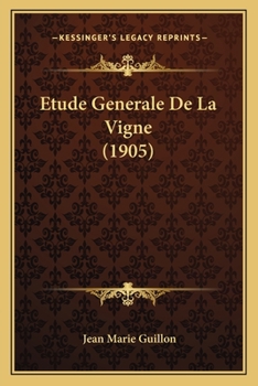 Paperback Etude Generale De La Vigne (1905) [French] Book