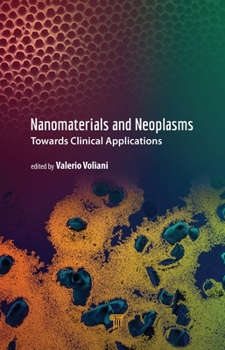 Hardcover Nanomaterials and Neoplasms: Towards Clinical Applications Book