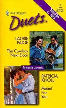 Mass Market Paperback The Cowboy Next Door; Meant for You Book