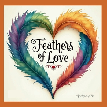 Paperback Feathers of Love Book