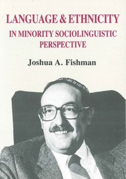 Paperback Language & Ethnicity in Minority Sociolinguistic Perspective Book