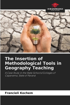 Paperback The Insertion of Methodological Tools in Geography Teaching Book