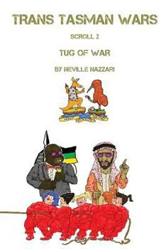 Paperback Trans Tasman Wars: Scroll 2: Tug of War Book