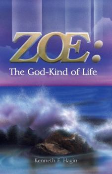 Paperback Zoe: The God-Kind of Life Book