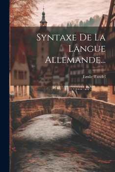 Paperback Syntaxe De La Langue Allemande... [French] Book