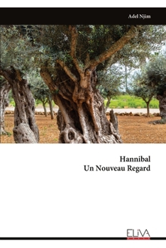 Paperback Hannibal Un Nouveau Regard [French] Book