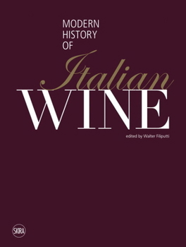Hardcover The Modern History of Italian Wine Book