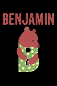 Benjamin: Animals Coloring Book for Kids, Weekly Planner, and Lined Journal Animal Coloring Pages. Personalized Custom Name Initial Alphabet Christmas or Birthday Gift for Boys