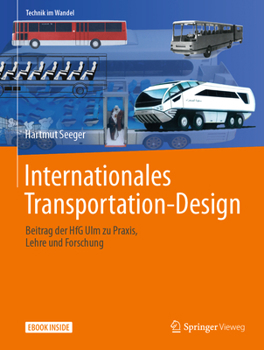 Hardcover Internationales Transportation-Design: Beitrag Der Hfg Ulm Zu Praxis, Lehre Und Forschung [German] Book