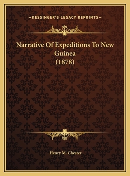 Hardcover Narrative Of Expeditions To New Guinea (1878) Book