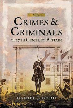 Paperback Crimes and Criminals of 17th Century Britain Book