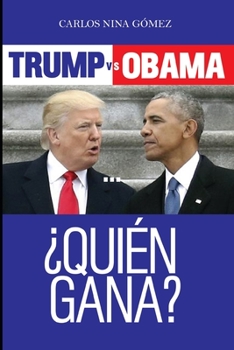 Paperback TRUMP vs. OBAMA... ¿QUIÉN GANA? [Spanish] Book