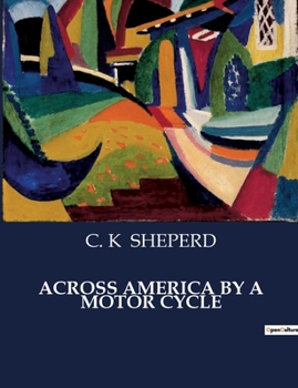 Paperback Across America by a Motor Cycle Book