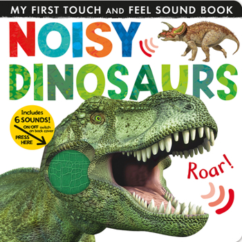 Board book Noisy Dinosaurs: Includes Six Sounds! Book