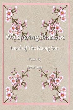 Paperback Whispering Shadows: Land of the rising sun Book