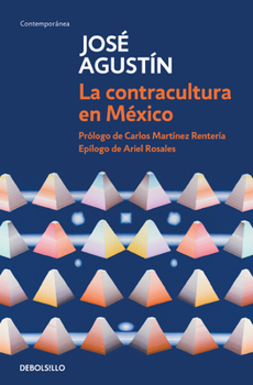 Paperback La Contracultura En México / Mexican Counterculture [Spanish] Book