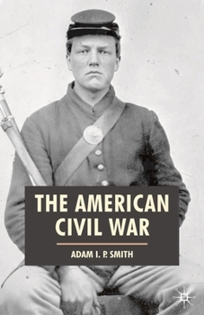 The American Civil War - Book  of the American History in Depth