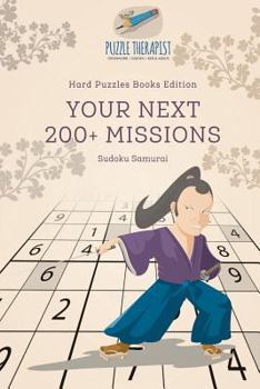 Paperback Your Next 200+ Missions Sudoku Samurai Hard Puzzles Books Edition Book