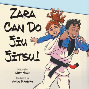 Paperback Zara Can Do Jiu Jitsu! Book