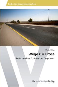 Paperback Wege zur Prosa [German] Book