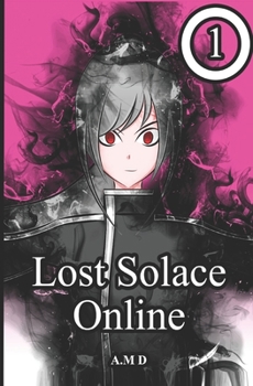 Paperback Lost Solace Online (V.1): a litRPG novel Book